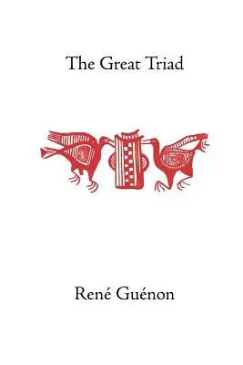 Marea triadă - The Great Triad