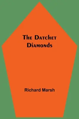 Diamantele Datchet - The Datchet Diamonds