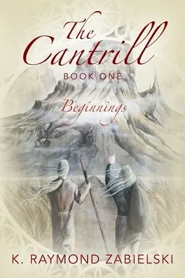 Cantrill Book One: Începuturi - The Cantrill Book One: Beginnings