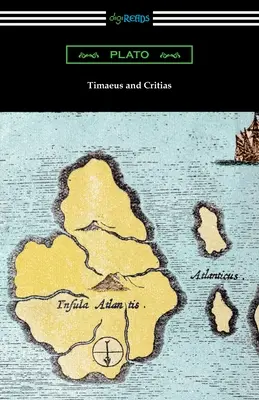 Timaeus și Critias - Timaeus and Critias