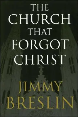 Biserica care l-a uitat pe Hristos - The Church That Forgot Christ