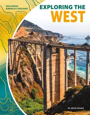 Explorarea Vestului - Exploring the West