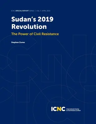 Revoluția din 2019 din Sudan: Puterea rezistenței civile - Sudan's 2019 Revolution: The Power of Civil Resistance
