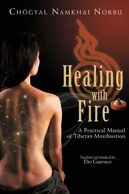 Vindecarea cu foc - Healing with Fire