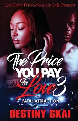 Prețul pe care îl plătești pentru dragoste 3 - The Price You Pay For Love 3