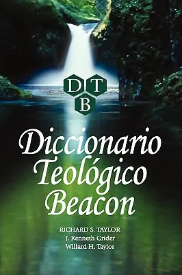 Dicționar teologic Beacon - Diccionario Teologico Beacon