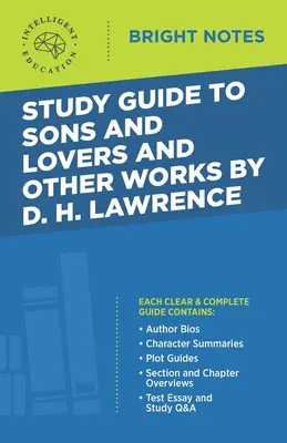 Ghid de studiu pentru Sons and Lovers și alte lucrări de D. H. Lawrence - Study Guide to Sons and Lovers and Other Works by D. H. Lawrence
