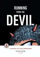 Fugind de diavol: Memoriile unui băiat posedat (Roman grafic) - Running from the Devil: A memoir of a boy possessed (Graphic Novel)