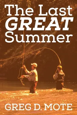 Ultima mare vară - The Last Great Summer