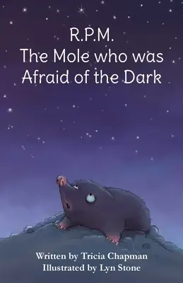 R.P.M. Cârtița căreia îi era frică de întuneric - R.P.M. The Mole who was Afraid of the Dark