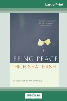 A fi în pace (ediție cu caractere mari de 16pt) - Being Peace (16pt Large Print Edition)