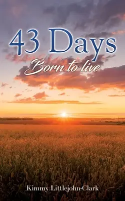 43 de zile: Născut pentru a trăi - 43 days: Born to live