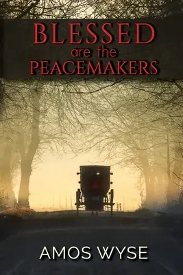 Binecuvântați sunt făcătorii de pace - Blessed Are the Peacemakers
