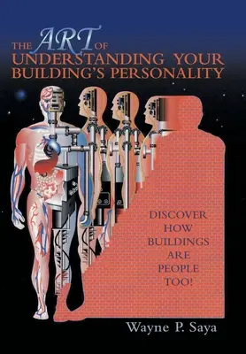 Arta de a înțelege personalitatea clădirii tale: Descoperă cum clădirile sunt și ele oameni! - The Art of Understanding Your Building's Personality: Discover How Buildings Are People Too!