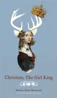 Christina, regele fetelor - Christina, the Girl King