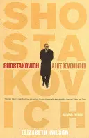 Șostakovici: O viață amintită - Ediția a doua - Shostakovich: A Life Remembered - Second Edition