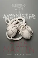 Sleeping With the Monster: Povestiri - Sleeping With the Monster: Stories