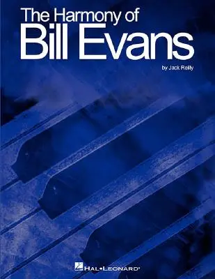 Armonia lui Bill Evans - The Harmony of Bill Evans