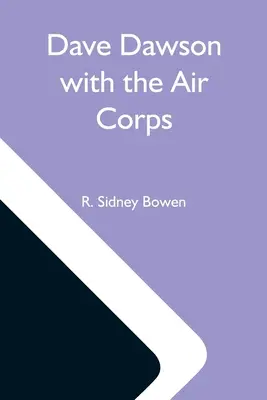 Dave Dawson cu Corpul Aerian - Dave Dawson With The Air Corps