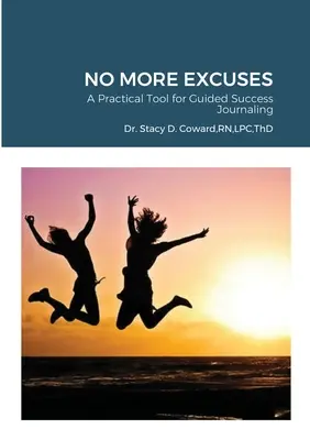 Nu mai am scuze: Un instrument practic pentru jurnalizarea ghidată a succesului - No More Excuses: A Practical Tool for Guided Success Journaling
