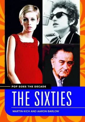 Pop Goes the Decade: The Sixties
