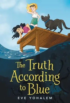 Adevărul după albastru (The Truth According to Blue) - The Truth According to Blue