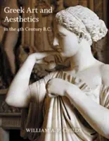 Arta și estetica greacă în secolul al IV-lea î.Hr. - Greek Art and Aesthetics in the Fourth Century B.C.