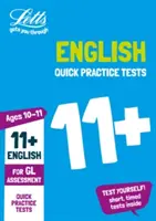 11+ English Quick Practice Tests Age 10-11 (Year 6) - For the Gl Assessment Tests