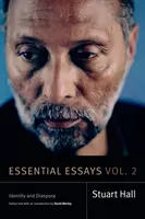 Eseuri esențiale, volumul 2: Identitate și diaspora - Essential Essays, Volume 2: Identity and Diaspora