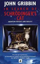 În căutarea pisicii lui Schrodinger - Ediție actualizată - In Search Of Schrodinger's Cat - Updated Edition