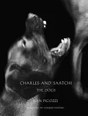 Jean Pigozzi: Charles și Saatchi: Câinii - Jean Pigozzi: Charles and Saatchi: The Dogs