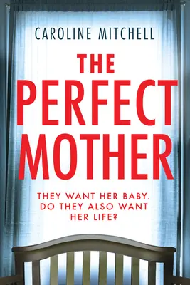 Mama perfectă - The Perfect Mother