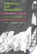 Infecții și inegalități: Molimele moderne - Infections and Inequalities: The Modern Plagues