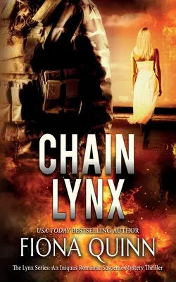 Lanțul Lynx: Un Iniquus Romantic Suspense Mystery Thriller - Chain Lynx: An Iniquus Romantic Suspense Mystery Thriller