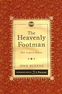 Lacheul ceresc: Cum să ajungi în Rai - The Heavenly Footman: How to Get to Heaven