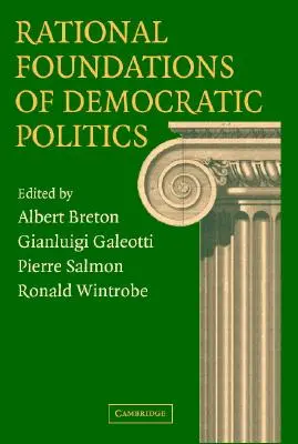Fundamentele raționale ale politicii democratice - Rational Foundations of Democratic Politics