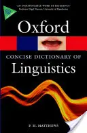 Dicționarul Oxford concis de lingvistică - The Concise Oxford Dictionary of Linguistics