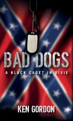 Bad Dogs: Un cadet negru în Dixie - Bad Dogs: A Black Cadet in Dixie