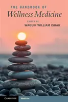 Manualul de medicină a bunăstării - The Handbook of Wellness Medicine