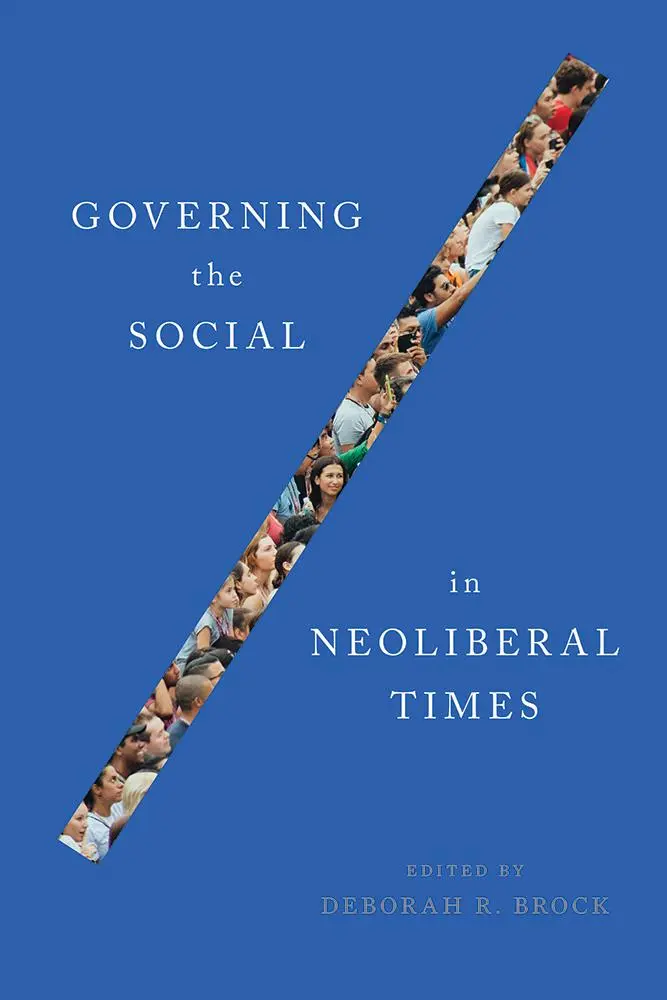 Guvernarea socialului în vremuri neoliberale - Governing the Social in Neoliberal Times