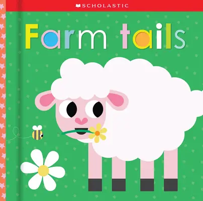 Farm Tails: Scholastic Early Learners (Atinge și explorează) - Farm Tails: Scholastic Early Learners (Touch and Explore)