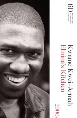 Elmina's Kitchen: 60 de ani de piese moderne - Elmina's Kitchen: 60 Years of Modern Plays