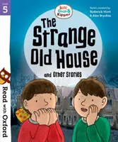 Citește cu Oxford: Etapa 5: Biff, Chip și Kipper: Casa veche ciudată și alte povestiri - Read with Oxford: Stage 5: Biff, Chip and Kipper: The Strange Old House and Other Stories