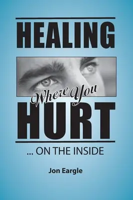 Vindecarea acolo unde te doare ... Pe dinăuntru - Healing Where You Hurt ... On the Inside
