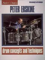 Peter Erskine - Concepte și tehnici de tobe - Peter Erskine - Drum Concepts and Techniques