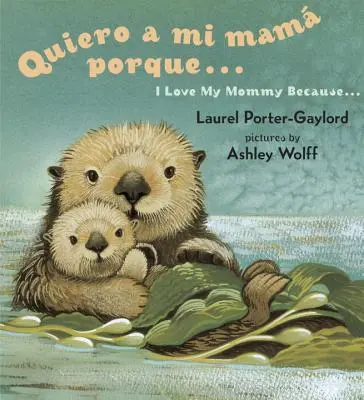 Quiero a mi Mama Porque.../ Îmi iubesc mămica pentru că... - Quiero a mi Mama Porque.../ I Love My Mommy Because...