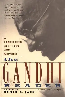 Gandhi Reader: A Sourcebook of His Life and Writings (Revizuit) - Gandhi Reader: A Sourcebook of His Life and Writings (Revised)