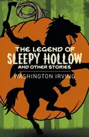 Legenda din Sleepy Hollow și alte povestiri - Legend of Sleepy Hollow and Other Stories