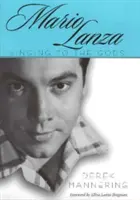 Mario Lanza: Cântând pentru zei - Mario Lanza: Singing to the Gods