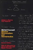 Michel Foucault: Dincolo de structuralism și hermeneutică - Michel Foucault: Beyond Structuralism and Hermeneutics